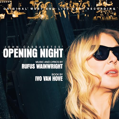 John Cassavetes' Opening Night (Original West End Live Cast Recording)