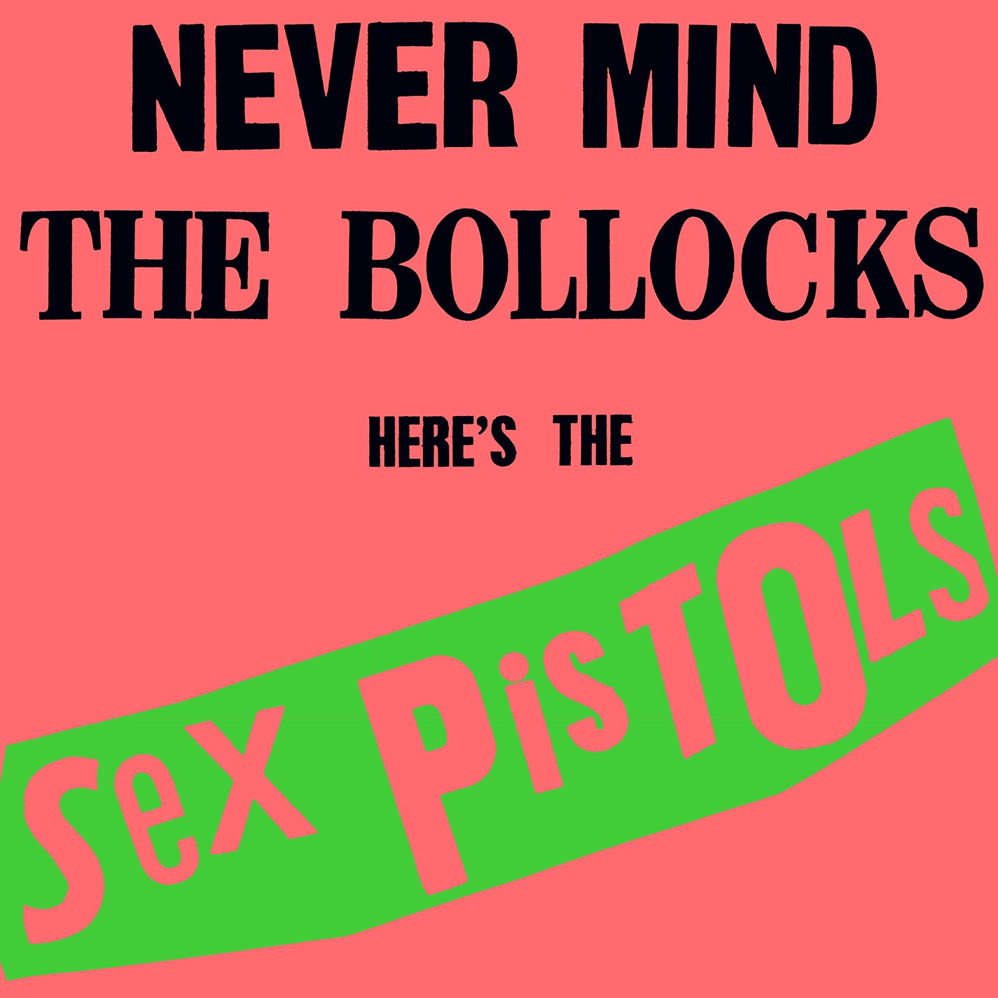 Never Mind The Bollocks Here's The Sex Pistols (Pink Vinyl | Brick & Mortar Exclusive)