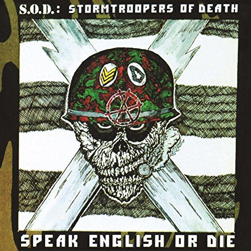 S.O.D. Speak English Or Die