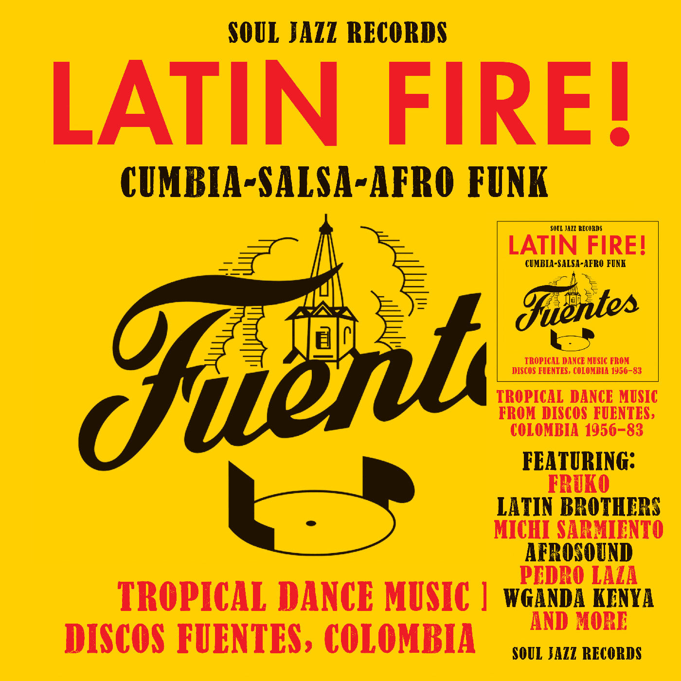Colombia 1956-83 Latin Fire! Cumbia–Salsa–Afro-Funk: Tropical Dance Music From Discos Fuentes