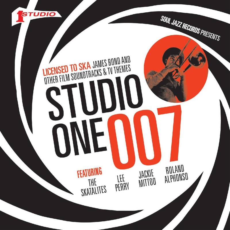 STUDIO ONE 007: Licensed To Ska! James Bond and other Film Soundtracks and TV Themes | RSD DROP
