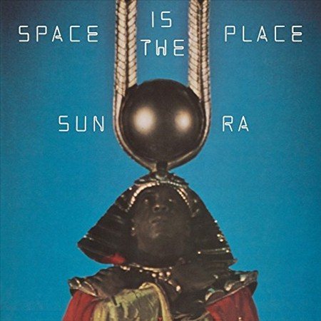 SPACE IS THE PLACE (Limited Translucent Blue Colored Vinyl, Gatefold LP Jacket)