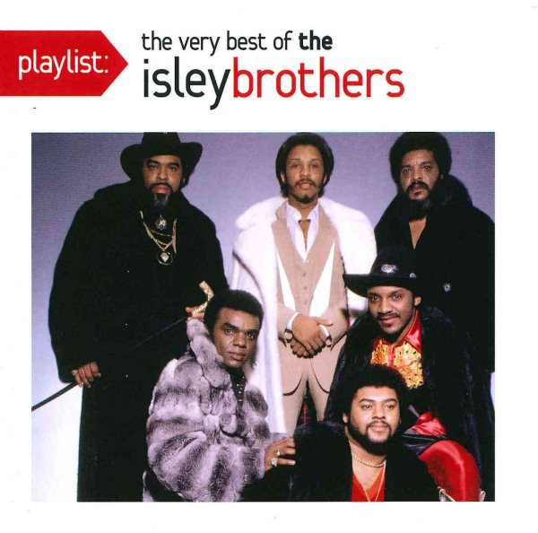 Playlist: The Very Best of the Isley Brothers