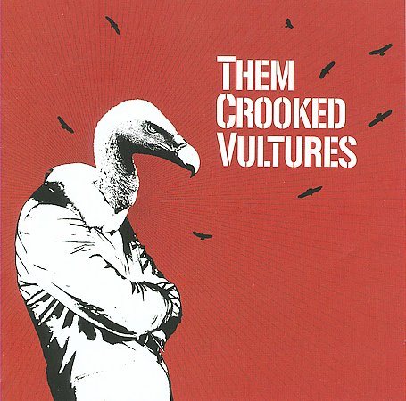 Them Crooked Vulture THEM CROOKED VULTURE