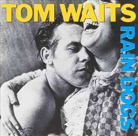 Tom Waits Raindogs