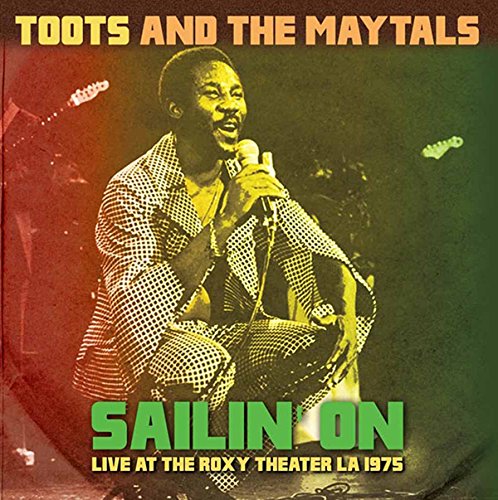 Sailin' On: Live at the Roxy Theater LA 1975