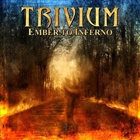 Trivium EMBER TO INFERNO