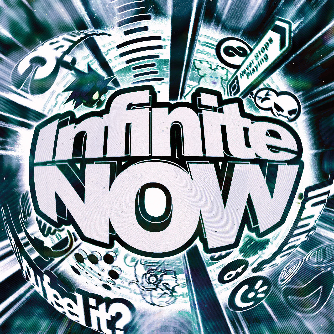Infinite Now