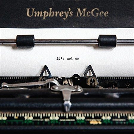 Umphrey's Mcgee It'S Not Us