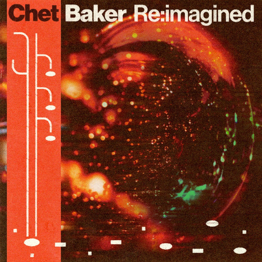 Chet Baker Re:imagined (Indie Exclusive, Limited Edition, Translucent Green Colored Vinyl)