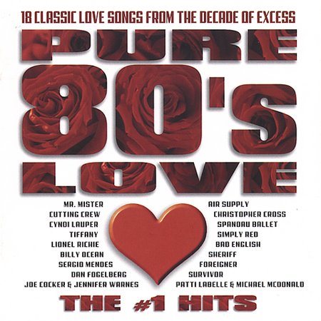 PURE 80'S LOVE: THE