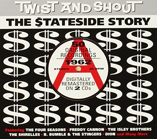 Twist & Shout: Stateside Story 1962