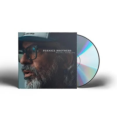 Pernice Brothers | Who Will You Believe (CD)