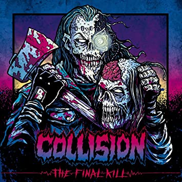 Collision The Final Kill