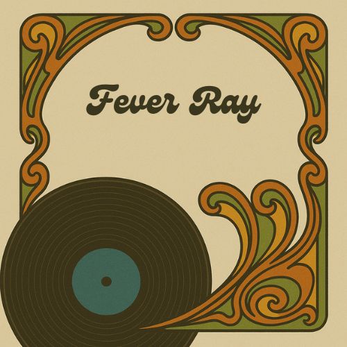 Fever Ray vinyl records albums singles and remixes collection