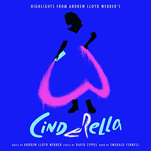 Highlights From Andrew Lloyd Webber's Cinderella: The Musical [LP]