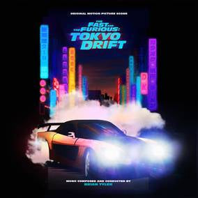 The Fast And The Furious: Tokyo Drift (Original Score) (RSD 4/23/2022)