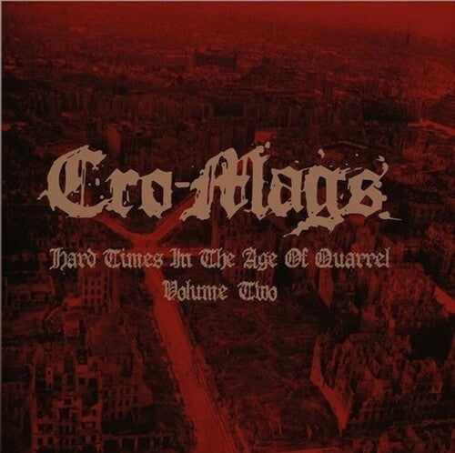 HARD TIMES IN THE AGE OF QUARREL VOL 2 (RED VINYL)