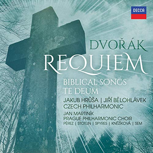 Dvoøák: Requiem, Biblical Songs, Te Deum
