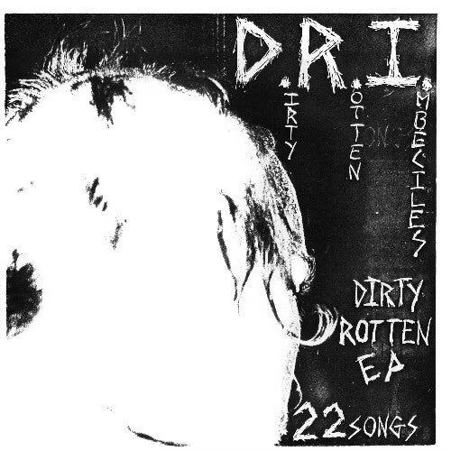 The Dirty Rotten E.P. (7" Single)