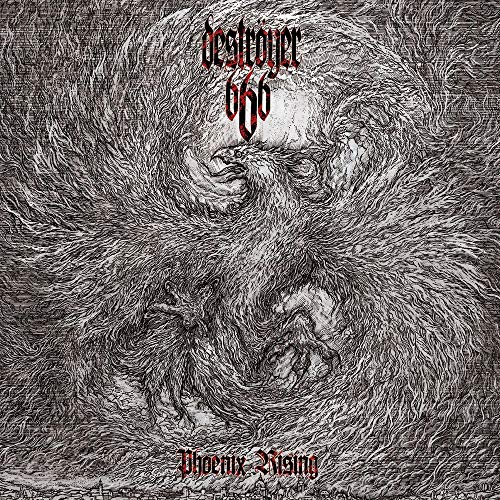 Destroyer 666 Phoenix Rising