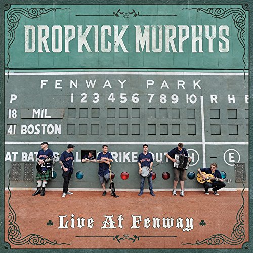 Dropkick Murphys Live At Fenway