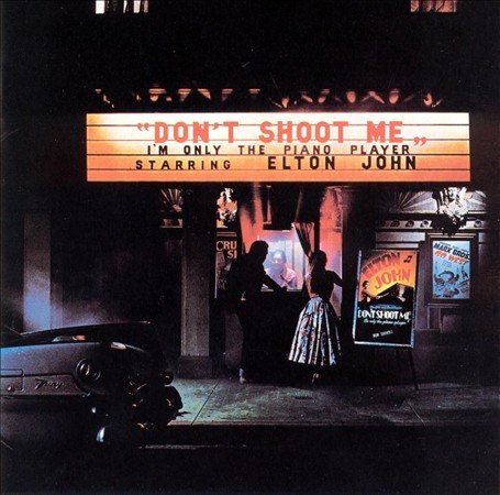 Dont Shoot Me Im Only The Piano Player