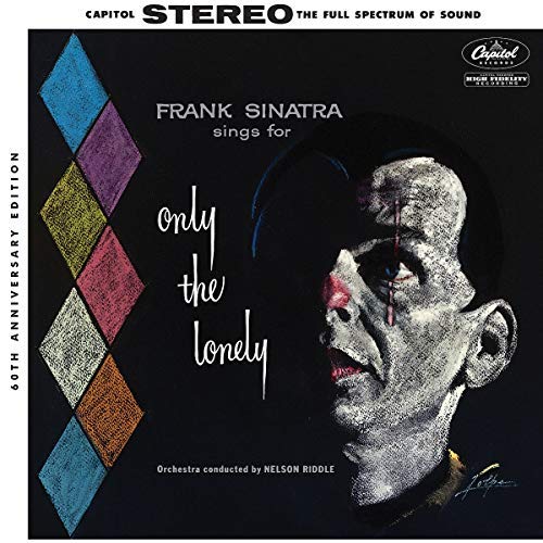 Sings For Only The Lonely (60th Anniversary Stereo Mix) (180 Gram Vinyl) (2 Lp's)