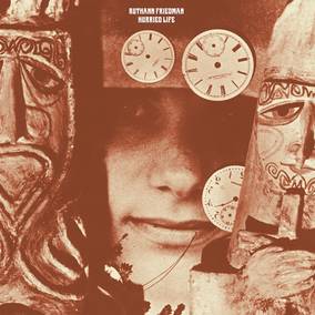 Hurried Life: Lost Recordings, 1965-1971