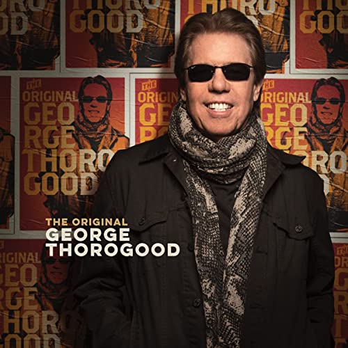 The Original George Thorogood [LP]