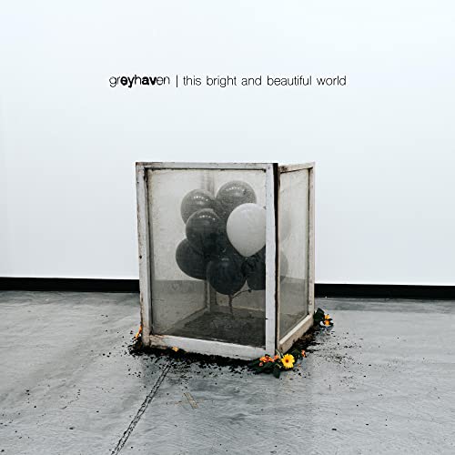 Greyhaven This Bright And Beautiful World (Black Vinyl)