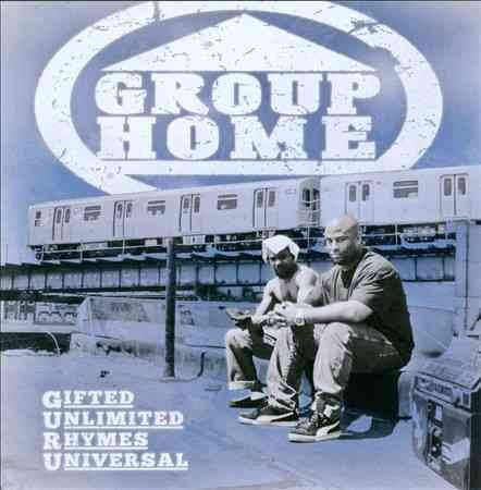 Group Home GIFTED UNLIMITED RHYMES UNIVERSAL