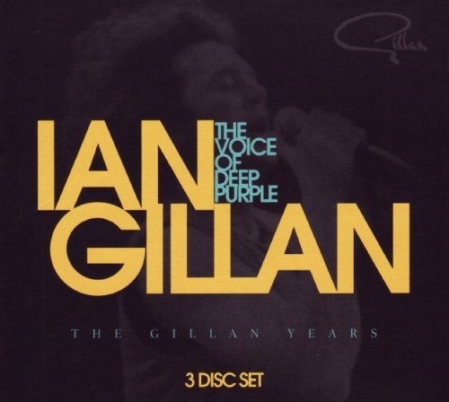 Voice of Deep Purple: The Gillan Years *