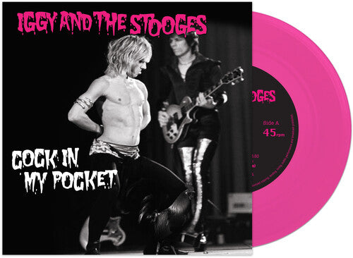 Iggy & Stooges Cock In My Pocket (Colored Vinyl, Pink) (7" Single)