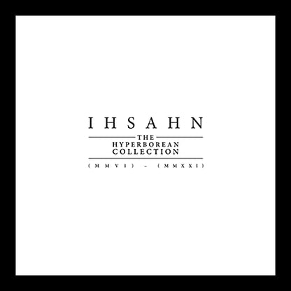 The Hyperborean Collection (MMVI) – (MMXXI) [Ultra-Clear 9 LP Box Set]
