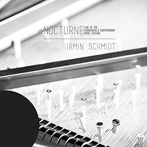 Irmin Schmidt Nocturne (Live at the Huddersfield Contemporary Music Festival)