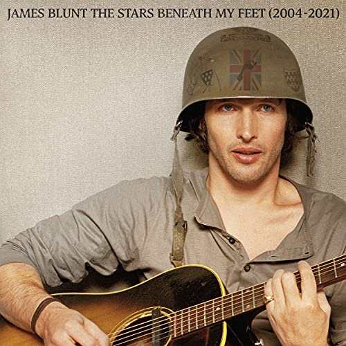 James Blunt The Stars Beneath My Feet (2004 - 2021)