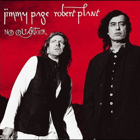 NO QUARTER: JIMMY PAGE & ROBERT PLANT UNLEDDED