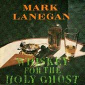 WHISKEY FOR THE HOLY GHOST