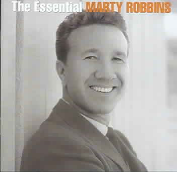 ESSENTIAL MARTY ROBBINS, THE