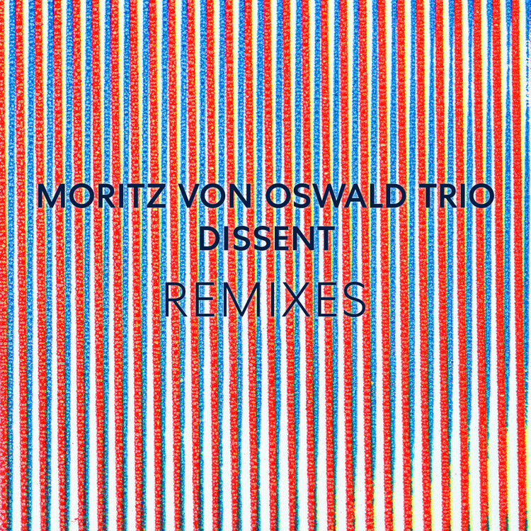 Dissent Remixes (feat. Laurel Halo)