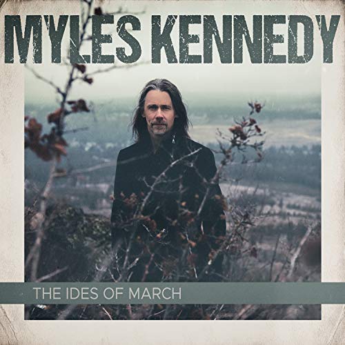 Myles Kennedy The Ides Of March (2LP Gatefold)