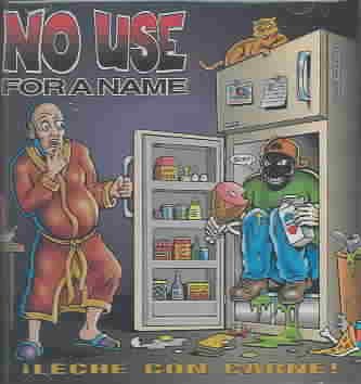 No Use For A Name LECHE CON CARNE