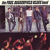 Paul Blues Band Butterfield BUTTERFIELD BLUES BAND