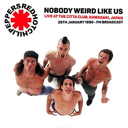 Nobody Weird Like Us: Live At The Kawasaki Citta Club 1990 - Fm Broadcast