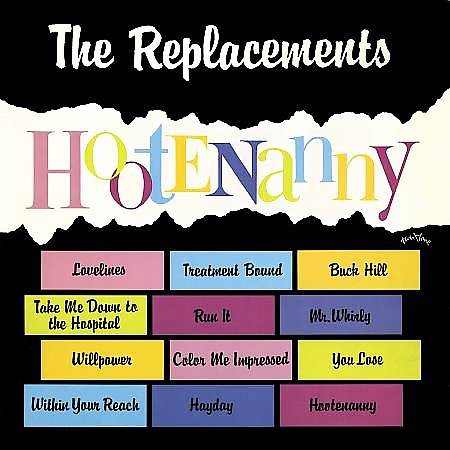 Replacements HOOTENANNY