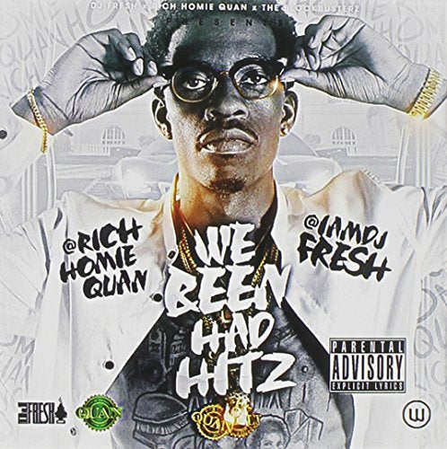 WE BEEN HAD HITZ