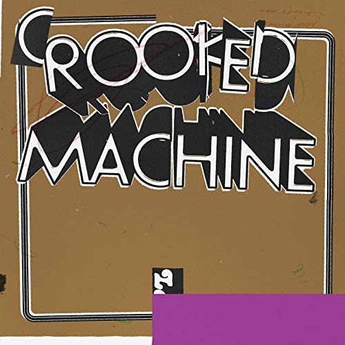 Crooked Machine (Limited Edition)
