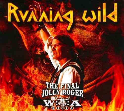 The Final Jolly Roger: Wacken 2009 [Digipak]