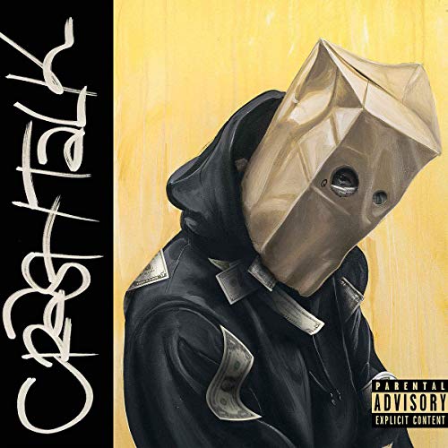 CrasH Talk [Explicit Content]